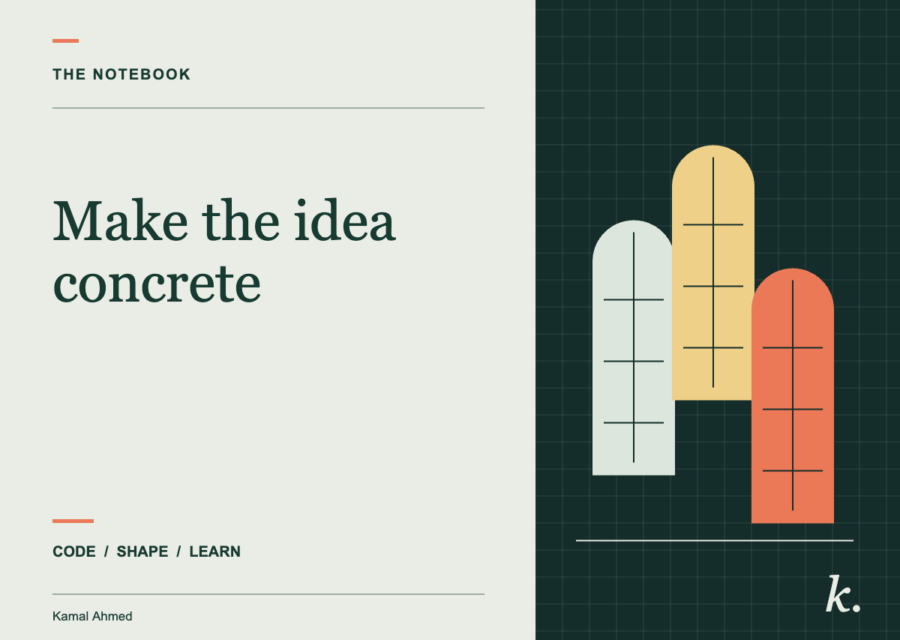 Make the idea concrete